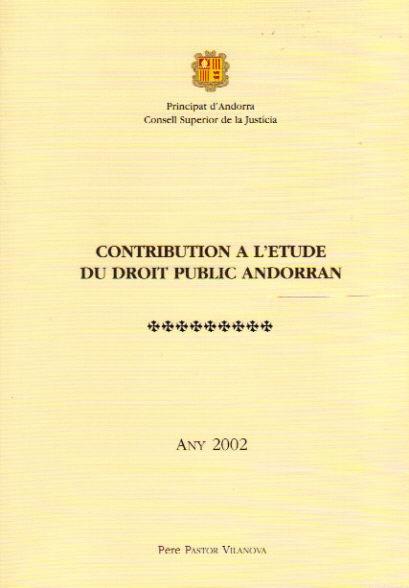 CONTRIBUTION A L'ÉTUDE DU DROIT PUBLIC ANDORRAN | 9992056255 | PASTOR VILANOVA, PERE | Llibreria La Puça | Llibreria online d'Arsèguel - Comprar llibres en català online - Llibres Andorra i Pirineu