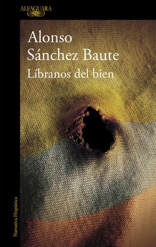 LÍBRANOS DEL BIEN | 9788420431413 | SANCHEZ BAUTE, ALONSO | Llibreria La Puça | Llibreria online d'Arsèguel - Comprar llibres en català online - Llibres Andorra i Pirineu
