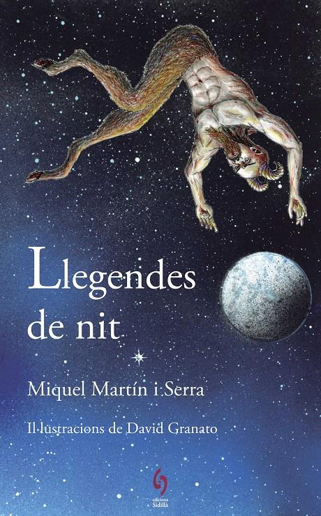 LLEGENDES DE NIT | 9788494928116 | MARTÍN I SIERRA, MIQUEL | Llibreria La Puça | Llibreria online d'Andorra - Comprar llibres en català online - Llibres Andorra i Pirineu