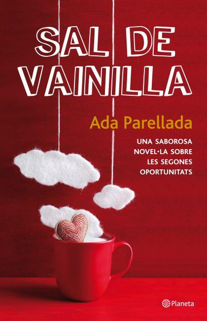 SAL DE VAINILLA | 9788497082396 | PARELLADA,ADA | Llibreria La Puça | Llibreria online d'Arsèguel - Comprar llibres en català online - Llibres Andorra i Pirineu