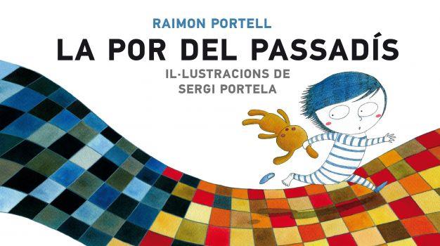 POR DEL PASSADÍS, LA | 9788490262788 | PORTELL, RAIMON | Llibreria La Puça | Llibreria online d'Arsèguel - Comprar llibres en català online - Llibres Andorra i Pirineu