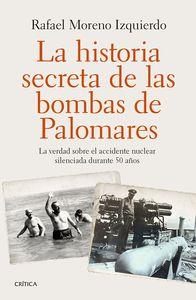 HISTORIA SECRETA DE LAS BOMBAS DE PALOMARES, LA | 9788498929065 | MORENO IZQUIERDO, RAFAEL | Llibreria La Puça | Llibreria online d'Arsèguel - Comprar llibres en català online - Llibres Andorra i Pirineu