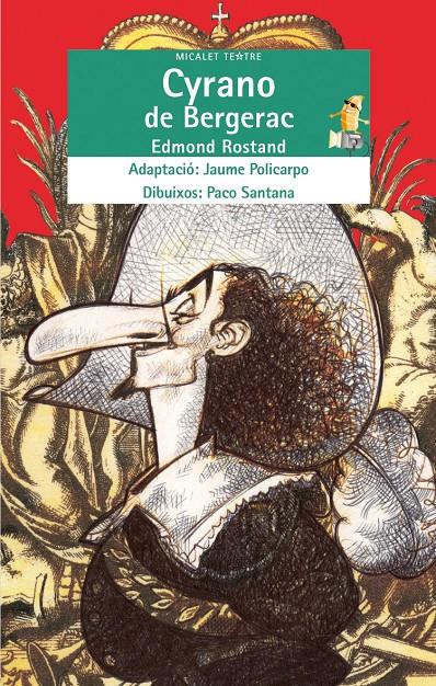 CYRANO DE BERGERAC | 9788498243307 | ROSTAND,EDMOND POLICARPO,JAUME (ADAPTACIO) | Llibreria La Puça | Llibreria online d'Arsèguel - Comprar llibres en català online - Llibres Andorra i Pirineu
