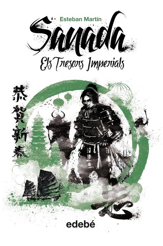 SANADA II. ELS TRESORS IMPERIALS | 9788468311753 | MARTÍN, ESTEBAN | Llibreria La Puça | Llibreria online d'Arsèguel - Comprar llibres en català online - Llibres Andorra i Pirineu