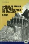 JARDIN DE MARIA PLANTADO EN EL PRINCIPADO DE CATALUÑA | 9788488294111 | CAMÓS, NARCÍS | Llibreria La Puça | Llibreria online d'Andorra - Comprar llibres en català online - Llibres Andorra i Pirineu