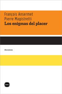 ENIGMAS DEL PLACER,LOS | 9788492946372 | ANSERMET,FRANÇOIS | Llibreria La Puça | Llibreria online d'Arsèguel - Comprar llibres en català online - Llibres Andorra i Pirineu
