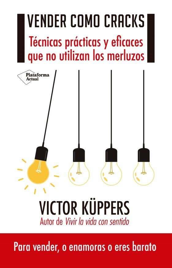 VENDER COMO CRACKS | 9788417002558 | KUPPERS, VICTOR | Llibreria La Puça | Llibreria online d'Arsèguel - Comprar llibres en català online - Llibres Andorra i Pirineu