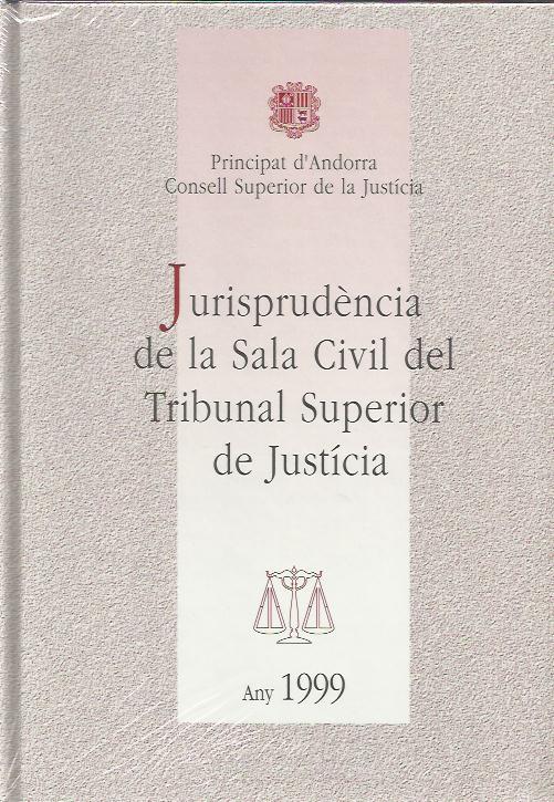 JURISPRUDENCIA SALA CIVIL DEL T.S.J.ANY 1999 | CIVIL1999 | Llibreria La Puça | Llibreria online d'Arsèguel - Comprar llibres en català online - Llibres Andorra i Pirineu
