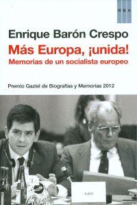 MAS EUROPA, UNIDA! | 9788490065242 | BARÓN, ENRIQUE | Llibreria La Puça | Llibreria online d'Arsèguel - Comprar llibres en català online - Llibres Andorra i Pirineu