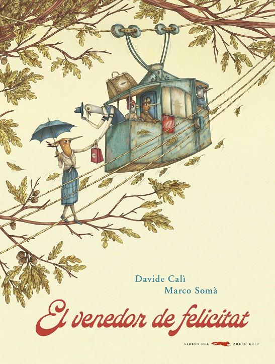 EL VENEDOR DE FELICITAT | 9788494990496 | DAVIDE CALÍ | Llibreria La Puça | Llibreria online d'Arsèguel - Comprar llibres en català online - Llibres Andorra i Pirineu