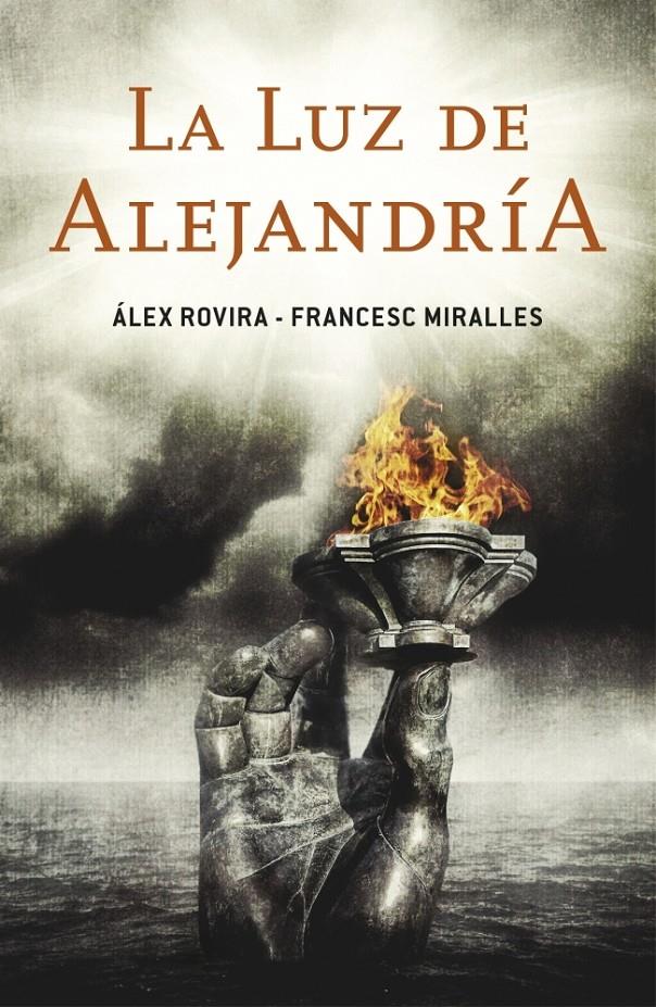 LUZ DE ALEJANDRIA,LA | 9788401353185 | ROVIRA,ALEX MIRALLES,FRANCESC | Llibreria La Puça | Llibreria online d'Arsèguel - Comprar llibres en català online - Llibres Andorra i Pirineu