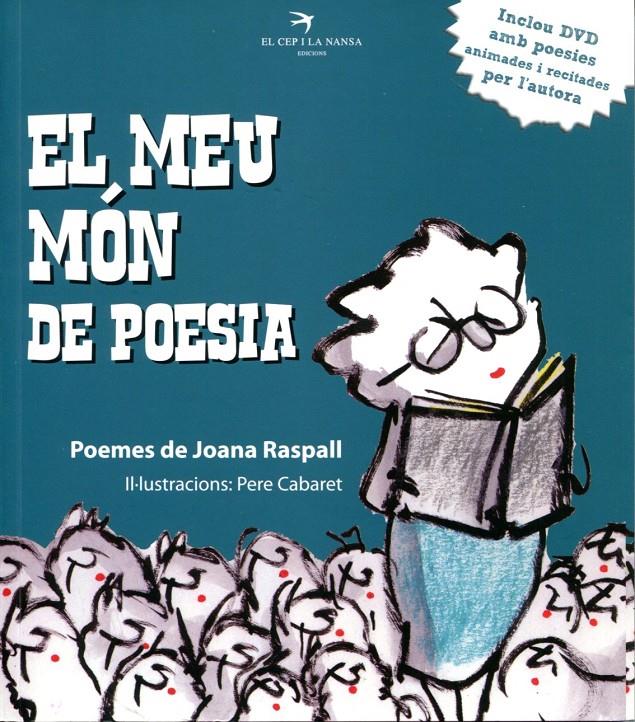 MEU MÓN ES POESIA, EL + DVD | 9788492745227 | RASPALL I JUANOLA, JOANA | Llibreria La Puça | Llibreria online d'Arsèguel - Comprar llibres en català online - Llibres Andorra i Pirineu