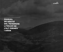 MANUAL DE GESTIO DEL PATRIMONI LITERARI DE L'ALT PIRINEU I ARAN | 9788496779594 | BORDONS,GLORIA (ED.) | Llibreria La Puça | Llibreria online d'Andorra - Comprar llibres en català online - Llibres Andorra i Pirineu