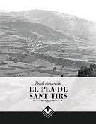 PLA DE SANT TIRS. RECULL DE RECORDS | 9789992072028 | LLADÓS, JOSEFINA (TEXTOS) | Llibreria La Puça | Llibreria online d'Andorra - Comprar llibres en català online - Llibres Andorra i Pirineu