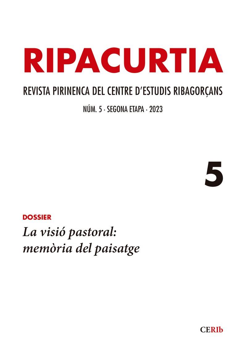 RIPACURTIA 5. REVISTA PIRINENCA DEL CENTRE D'ESTUDIS RIBAGORÇANS | 9788418865312 | Llibreria La Puça | Llibreria online d'Arsèguel - Comprar llibres en català online - Llibres Andorra i Pirineu