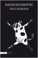 VACA SAGRADA | 9788416367467 | DUCHOVNY, DAVID | Llibreria La Puça | Llibreria online d'Arsèguel - Comprar llibres en català online - Llibres Andorra i Pirineu