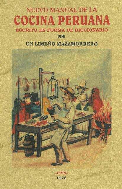 NUEVO MANUAL DE COCINA PERUANA | 9788490015230 | Llibreria La Puça | Llibreria online d'Arsèguel - Comprar llibres en català online - Llibres Andorra i Pirineu