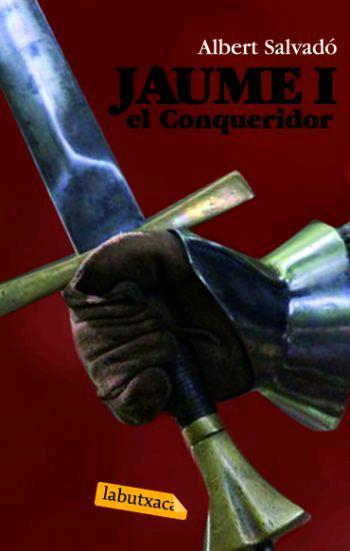 JAUME I EL CONQUERIDOR (TRILOGIA) | 9788496863484 | SALVADO,ALBERT | Llibreria La Puça | Llibreria online d'Arsèguel - Comprar llibres en català online - Llibres Andorra i Pirineu