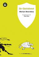 SIR GADABOUT | 9788483430927 | BEARDSLEY,MARTYN | Llibreria La Puça | Llibreria online d'Arsèguel - Comprar llibres en català online - Llibres Andorra i Pirineu