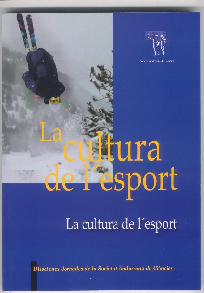 CULTURA DE L'ESPORT, LA | 9789992061152 | VV.AA | Llibreria La Puça | Llibreria online d'Arsèguel - Comprar llibres en català online - Llibres Andorra i Pirineu