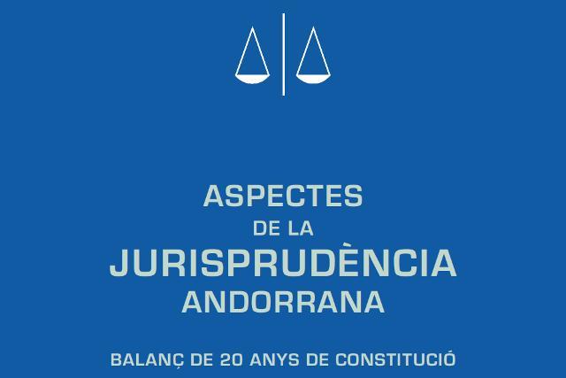 ASPECTES DE LA JURISPRUDÈNCIA ANDORRANA:BALANÇ DE 20 ANYS DE CONSTITUCIÓ | 9789992030110 | PASTOR VILANOVA, PERE (COORD) | Llibreria La Puça | Llibreria online d'Arsèguel - Comprar llibres en català online - Llibres Andorra i Pirineu
