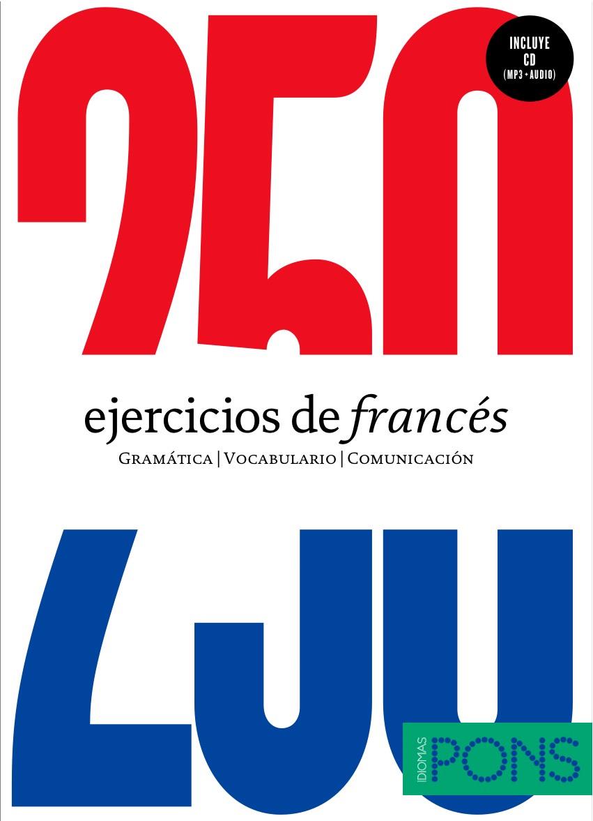 250 EJERCICIOS DE FRANCÉS | 9788484438441 | VARIOS AUTORES | Llibreria La Puça | Llibreria online d'Arsèguel - Comprar llibres en català online - Llibres Andorra i Pirineu