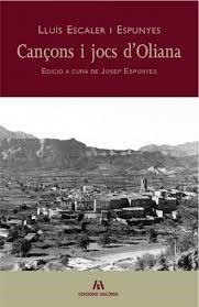CANÇONS I JOCS D'OLIANA | 9788494188329 | ESCALER I ESPUNYES, LLUÍS | Llibreria La Puça | Llibreria online d'Arsèguel - Comprar llibres en català online - Llibres Andorra i Pirineu