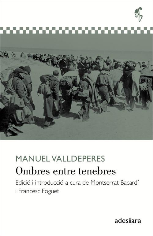 OMBRES ENTRE TENEBRES | 9788416948116 | VALLDEPERES, MANUEL | Llibreria La Puça | Llibreria online d'Arsèguel - Comprar llibres en català online - Llibres Andorra i Pirineu