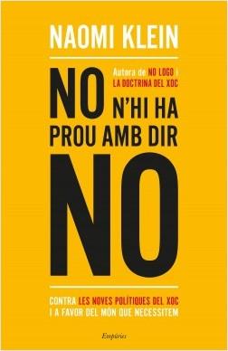 NO N'HI HA PROU AMB DIR NO | 9788417016234 | KLEIN, NAOMI | Llibreria La Puça | Llibreria online d'Arsèguel - Comprar llibres en català online - Llibres Andorra i Pirineu