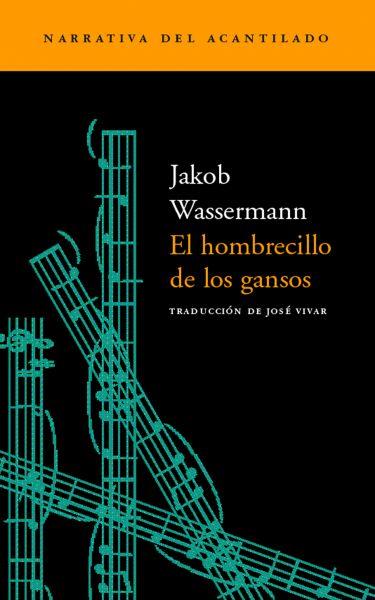 HOMBRECILLO DE LOS GANSOS,EL | 9788495359599 | WASSERMANN JAKOB | Llibreria La Puça | Llibreria online d'Arsèguel - Comprar llibres en català online - Llibres Andorra i Pirineu