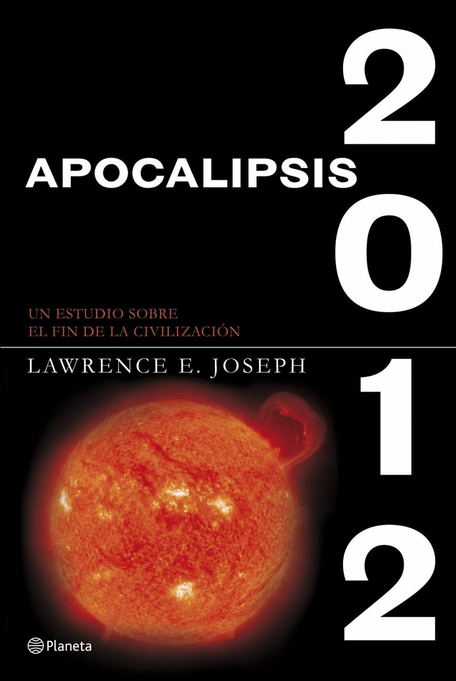 APOCALIPSIS 2012 | 9788408073796 | JOSEPH,LAWRENCE E. | Llibreria La Puça | Llibreria online d'Arsèguel - Comprar llibres en català online - Llibres Andorra i Pirineu
