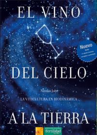 VINO DEL CIELO A LA TIERRA, EL | 9788493277963 | JOLY, NICOLAS | Llibreria La Puça | Llibreria online d'Arsèguel - Comprar llibres en català online - Llibres Andorra i Pirineu
