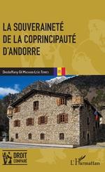 SOUVERAINETÉ DE LA COPRINCIPAUTÉ D'ANDORRE, LA | 9782343131702 | MACHADO LEAO TORRES, D. | Llibreria La Puça | Llibreria online d'Arsèguel - Comprar llibres en català online - Llibres Andorra i Pirineu