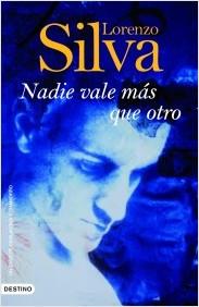 NADIE VALE MÁS QUE OTRO | 9788423339938 | SILVA, LORENZO | Llibreria La Puça | Llibreria online d'Arsèguel - Comprar llibres en català online - Llibres Andorra i Pirineu