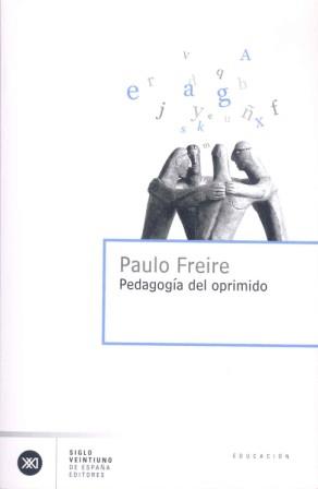 PEDAGOGIA DEL OPRIMIDO | 9788432301841 | FREIRE PAULO | Llibreria La Puça | Llibreria online d'Arsèguel - Comprar llibres en català online - Llibres Andorra i Pirineu