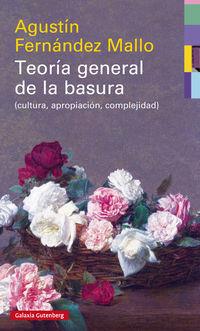 TEORIA GENERAL DE LA BASURA.(CULTURA, APROPIACION, COMPLEJIDAD) | 9788417088033 | FERNANDEZ MALLO, AGUSTIN | Llibreria La Puça | Llibreria online d'Arsèguel - Comprar llibres en català online - Llibres Andorra i Pirineu
