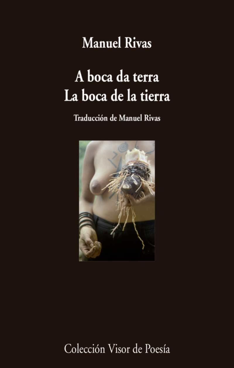 A BOCA DA TERRA. BOCA DE LA TIERRA, LA | 9788498959710 | RIVAS, MANUEL | Llibreria La Puça | Llibreria online d'Arsèguel - Comprar llibres en català online - Llibres Andorra i Pirineu