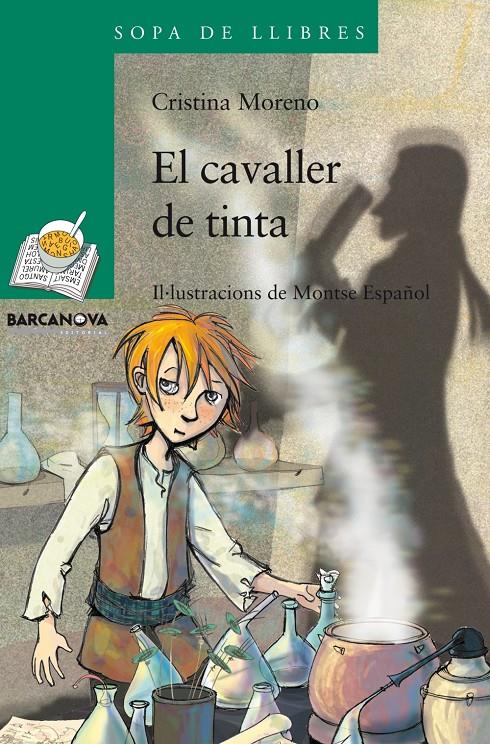 CAVALLER DE TINTA,EL | 9788448925024 | MORENO,CRISTINA | Llibreria La Puça | Llibreria online d'Arsèguel - Comprar llibres en català online - Llibres Andorra i Pirineu