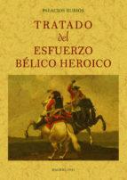 TRATADO DEL ESFUERZO BELICO HEROICO | 9788490015902 | PALACIOS RUBIO | Llibreria La Puça | Llibreria online d'Arsèguel - Comprar llibres en català online - Llibres Andorra i Pirineu