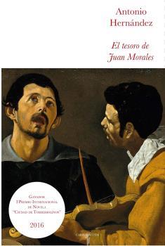 TESORO DE JUAN MORALES, EL | 9788494243288 | HERNÁNDEZ, ANTONIO | Llibreria La Puça | Llibreria online d'Arsèguel - Comprar llibres en català online - Llibres Andorra i Pirineu