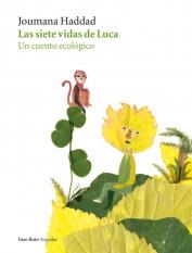 SIETE VIDAS DE LUCA, LAS | 9788415168102 | HADDAD, JOUMANA | Llibreria La Puça | Llibreria online d'Arsèguel - Comprar llibres en català online - Llibres Andorra i Pirineu