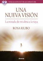 UNA NUEVA VISIÓN | 9788494403767 | RIUBO, ROSA | Llibreria La Puça | Llibreria online d'Arsèguel - Comprar llibres en català online - Llibres Andorra i Pirineu