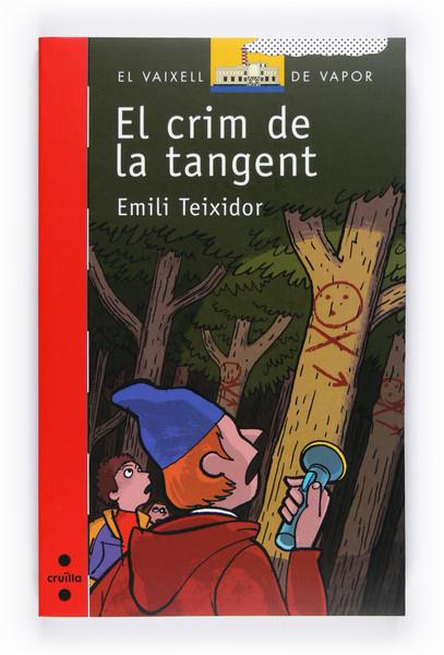 CRIM DE LA TANGENT,EL | 9788466127417 | TEIXIDOR,EMILI | Llibreria La Puça | Llibreria online d'Arsèguel - Comprar llibres en català online - Llibres Andorra i Pirineu
