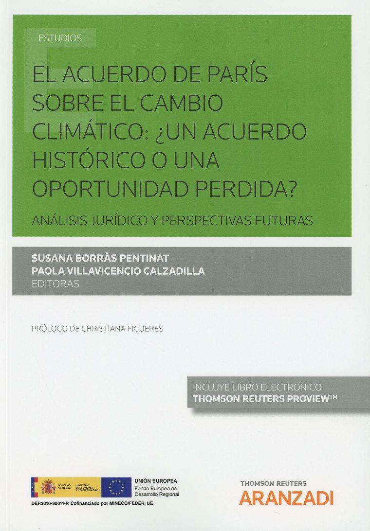 ACUERDO DE PARIS SOBRE EL CAMBIO CLIMATICO: ¿UN ACUERDO HISTORICO | 9788491976332 | BORRAS PENTINAT, SUSANA VILLAVICENCIO CALZADILLA, PAOLA | Llibreria La Puça | Llibreria online d'Arsèguel - Comprar llibres en català online - Llibres Andorra i Pirineu