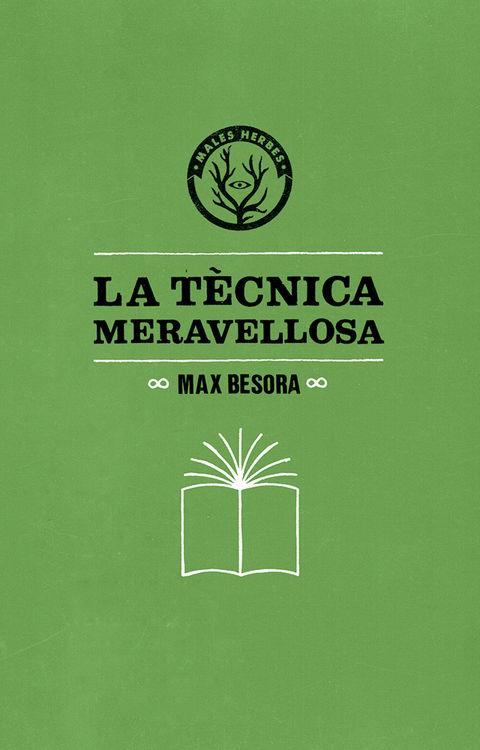 TÈCNICA MERAVELLOSA, LA | 9788494188831 | BESORA, MAX | Llibreria La Puça | Llibreria online d'Arsèguel - Comprar llibres en català online - Llibres Andorra i Pirineu