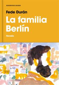 FAMILIA BERLÍN, LA | 9788417511234 | DURÁN, FEDE | Llibreria La Puça | Llibreria online d'Arsèguel - Comprar llibres en català online - Llibres Andorra i Pirineu