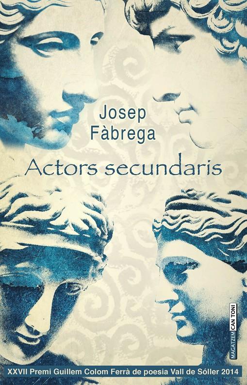 ACTORS SECUNDARIS | 9788416163335 | FÀBREGA, JOSEP | Llibreria La Puça | Llibreria online d'Arsèguel - Comprar llibres en català online - Llibres Andorra i Pirineu