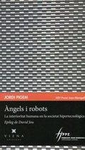 ÀNGELS I ROBOTS | 9788483309315 | PIGEM, JORDI | Llibreria La Puça | Llibreria online d'Arsèguel - Comprar llibres en català online - Llibres Andorra i Pirineu