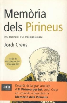 MEMORIA DELS PIRINEUS.10 TESTIMONIS D'UN MON QUE S'ACABA | 9788496201293 | CREUS,JORDI | Llibreria La Puça | Llibreria online d'Andorra - Comprar llibres en català online - Llibres Andorra i Pirineu