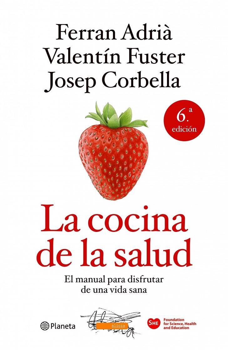 COCINA DE LA SALUD,LA | 9788408106388 | ADRIA,FERRAN FUSTER,VALENTI CORBELLA,JOSEP | Llibreria La Puça | Llibreria online d'Arsèguel - Comprar llibres en català online - Llibres Andorra i Pirineu